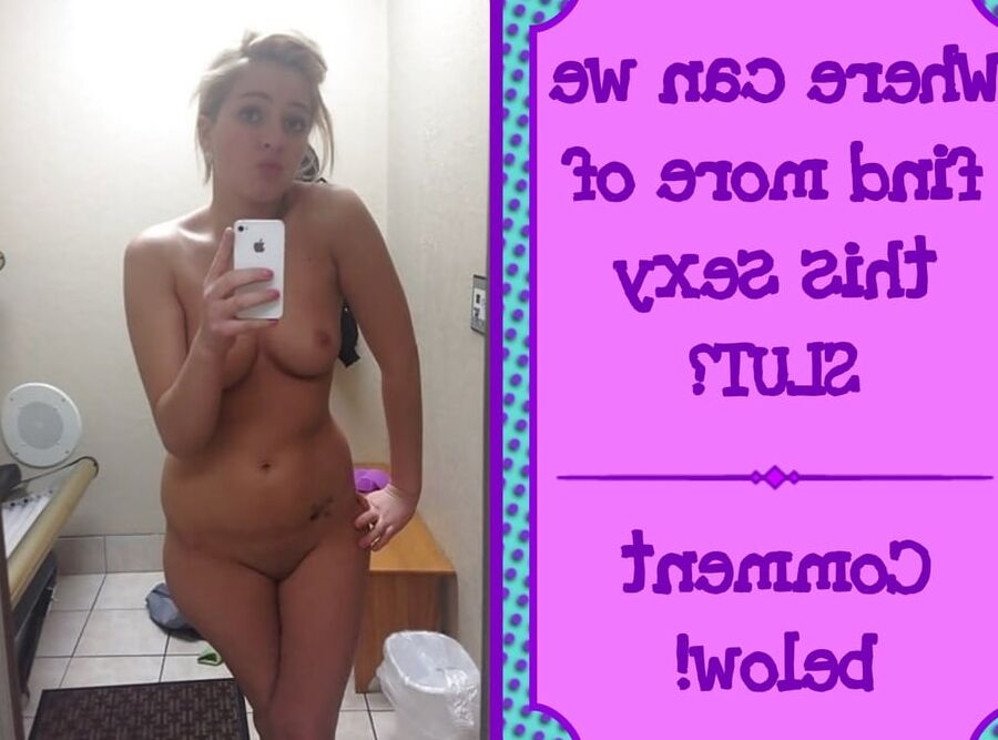 Help us find more of these Sluts!