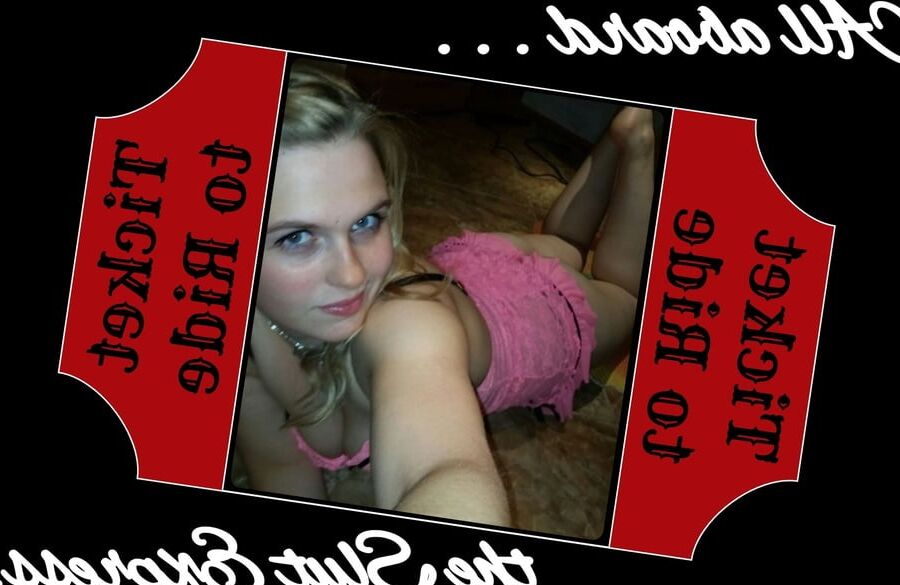 All aboard the Slut Express!