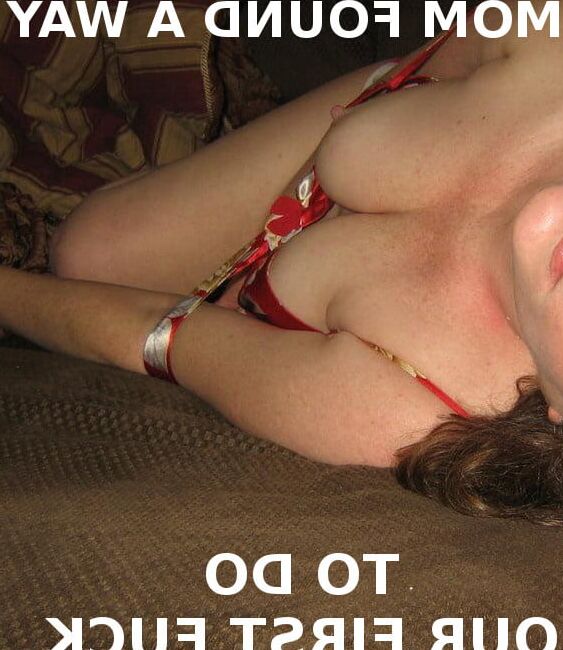 Mom captions