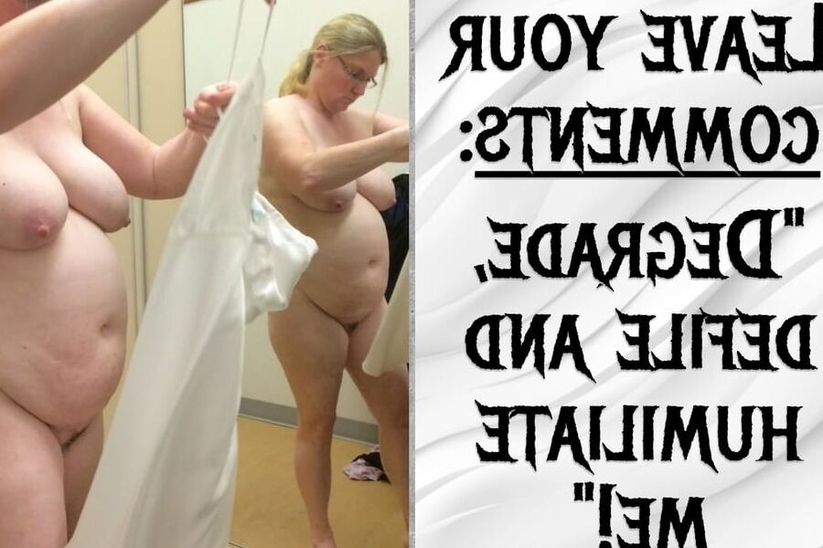 Leave your humiliating comments!