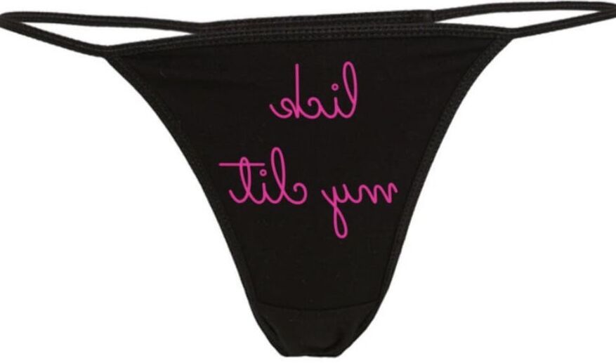 Naughty Pantie Sayings