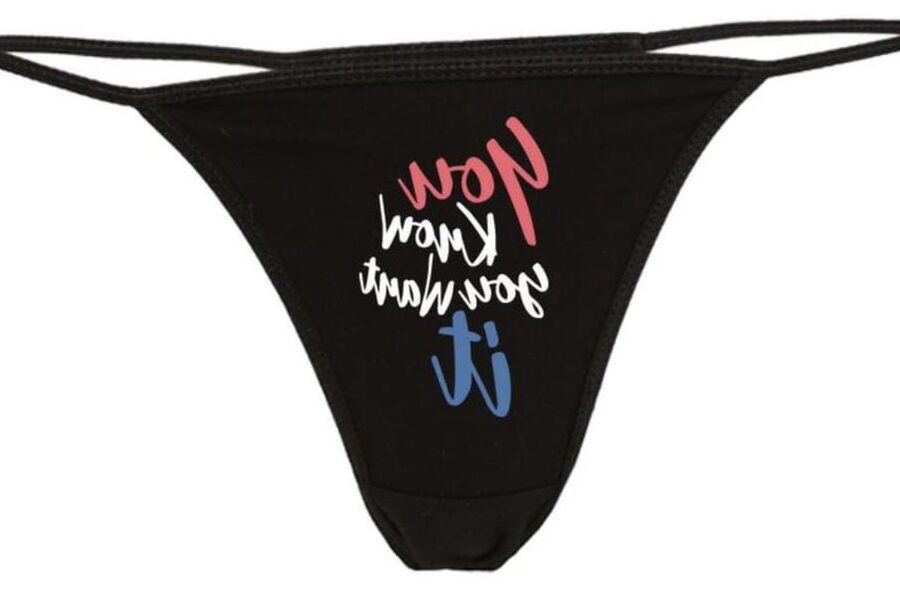 Naughty Pantie Sayings