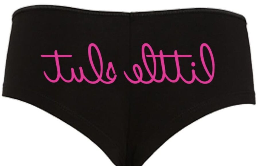 Naughty Pantie Sayings