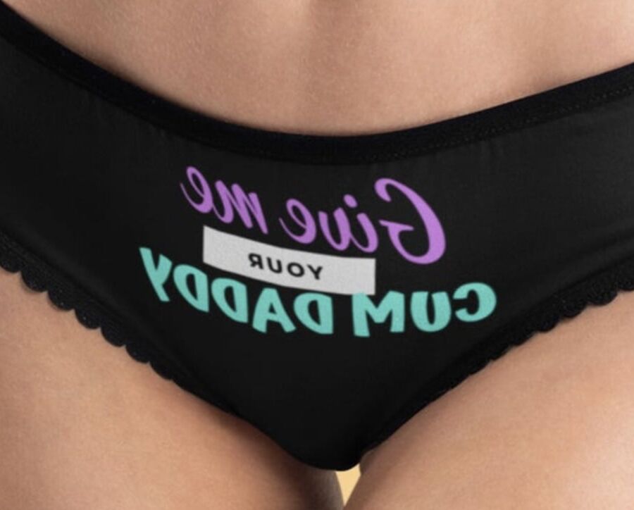 Naughty Pantie Sayings
