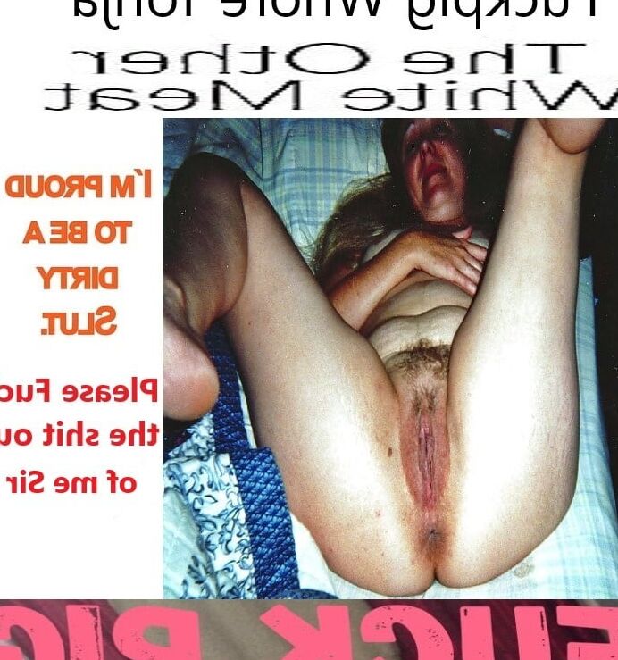 Dirty Holes Fuckpig Hot CumDump Whore Tonja Cunt From USA
