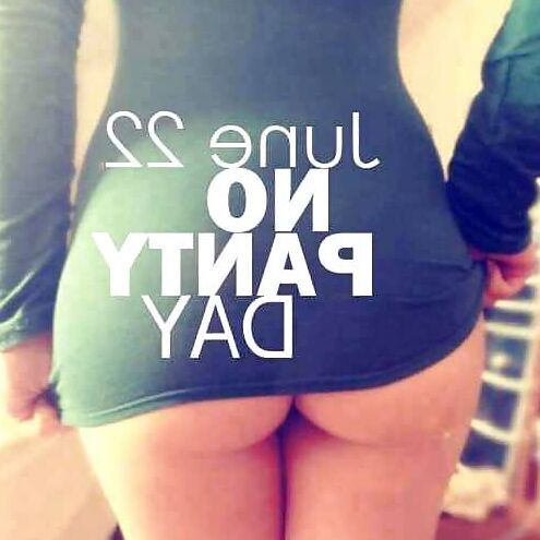 in honour of international no pantie day (june nd)