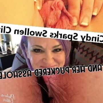 Hole FuckPig Whore Cindy Sparks yr Cunt From Oklahama US