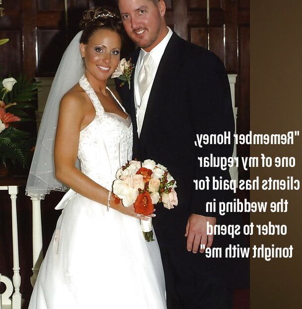 Hotwife and Cuckold Captions - Brides, Weddings and Honeymoo