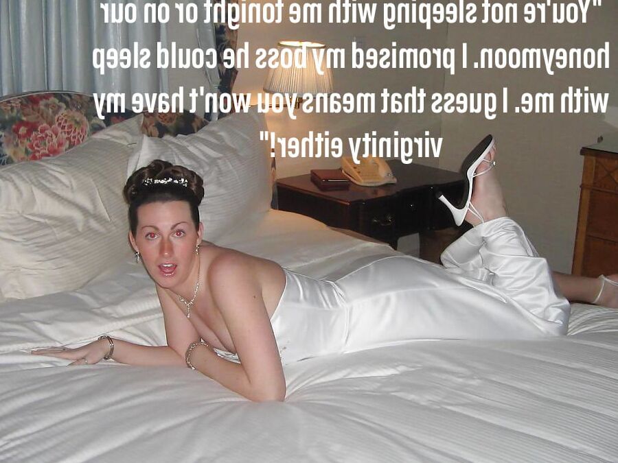 Hotwife and Cuckold Captions - Brides, Weddings and Honeymoo