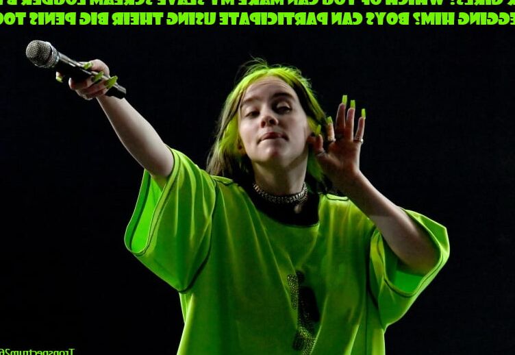 Billie Eilish Femdom Captions