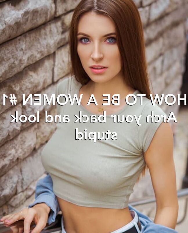 How to be a woman