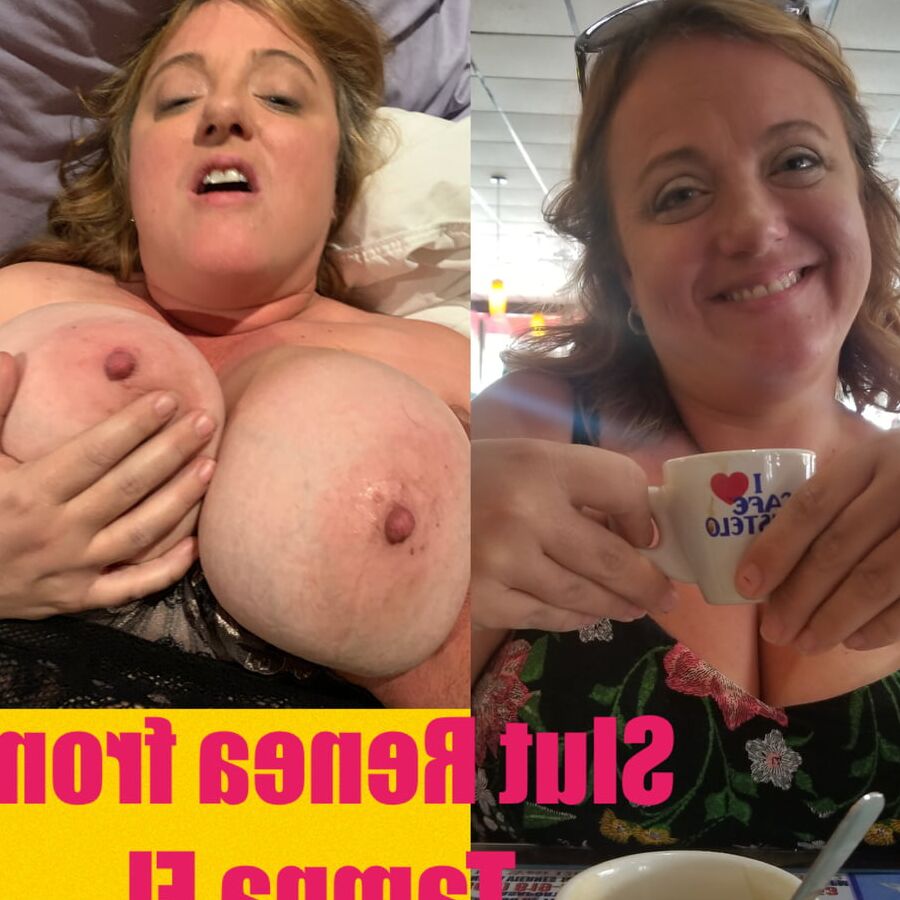 My favorite Slut...Renea