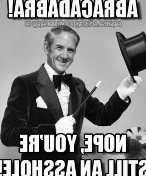 LAUGHTER Cures Chronic ASSHOLISM!!!