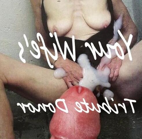 your wife wanted for tribute
