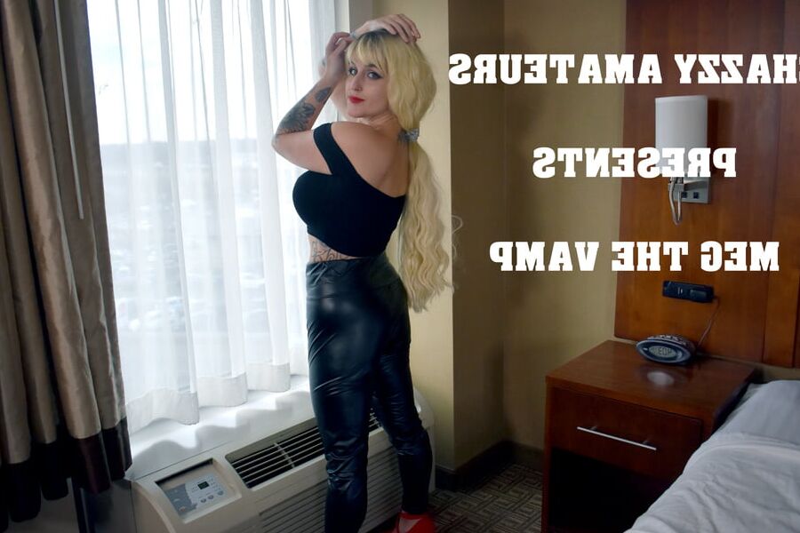 Meg The Vamp Films with Chazzy Amateurs
