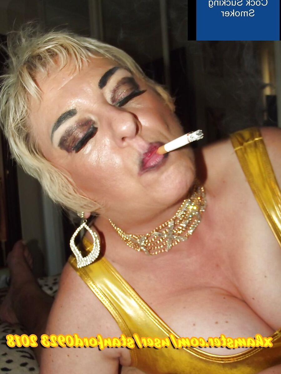 COCK SUCKING SMOKING SLUT