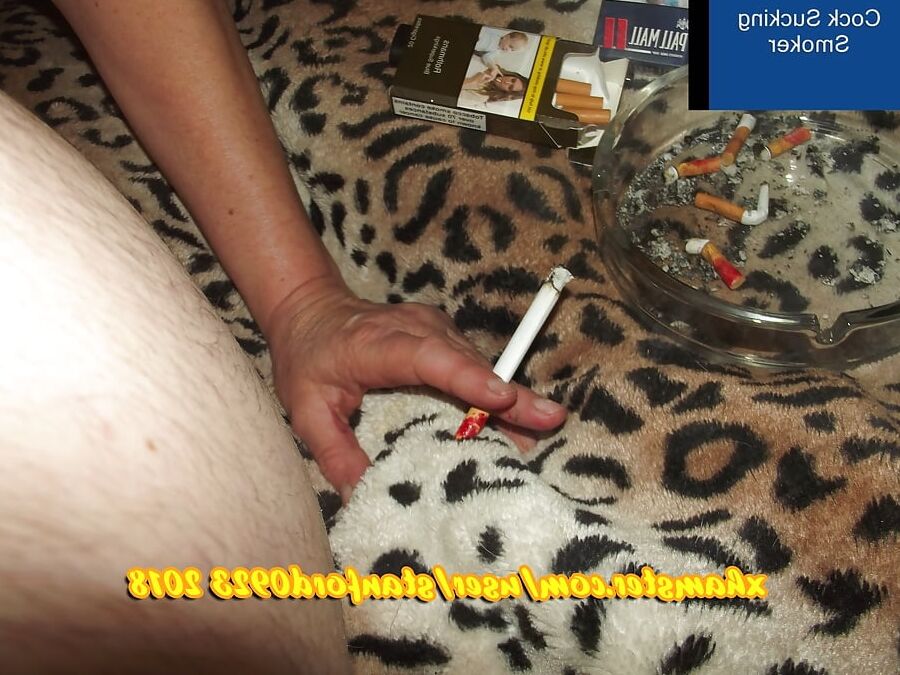 COCK SUCKING SMOKING SLUT