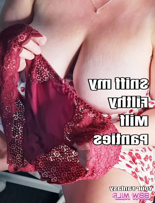 Sniff my dirty panties (Milf mature mom bigtits BBW) - 8 Pics