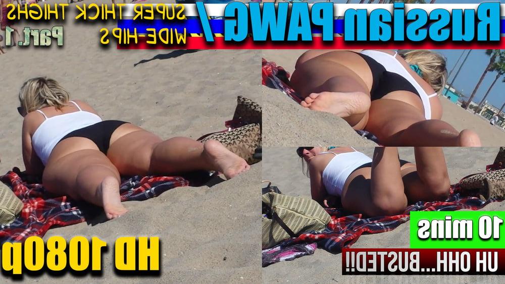 15P Russian PAWG with Fat Ass Thighs and hips part 1