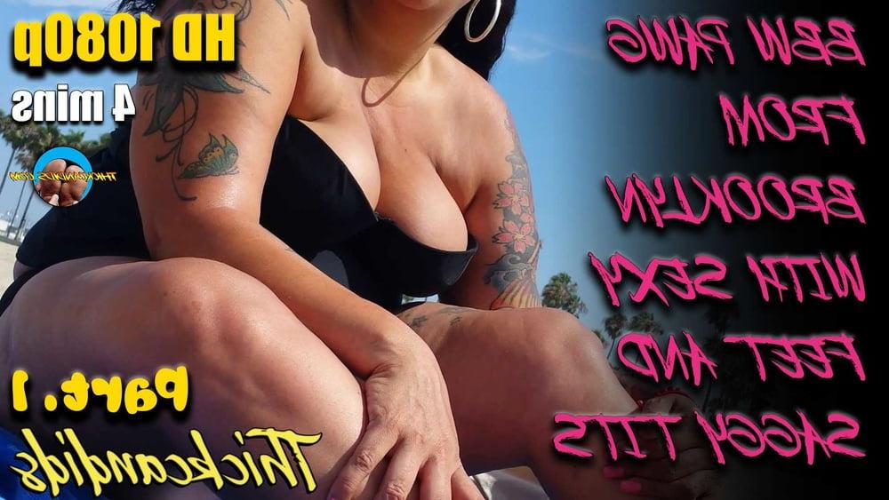 11P BBW PAWG from Brooklyn with sexy feet and Saggy tits part. 1