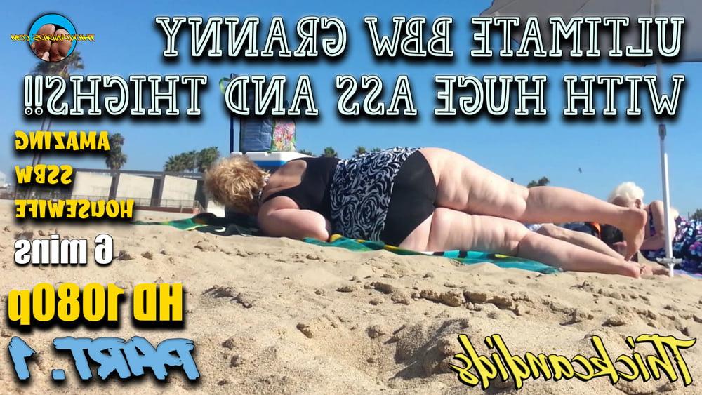 16P Ultimate BBW GRANNY with huge ass and thighs!!  Part. 1