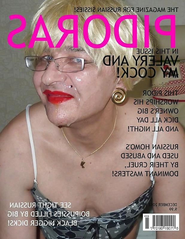 6P Russian Sissy faggot Pidoras Valery