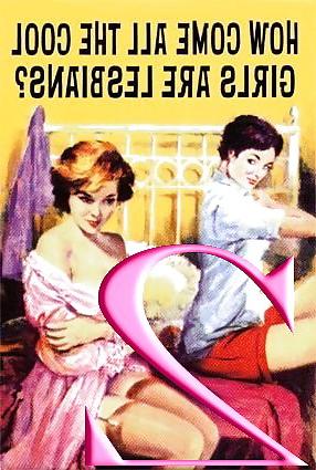 25P How Come All The Cool Girls Are Lesbians 2