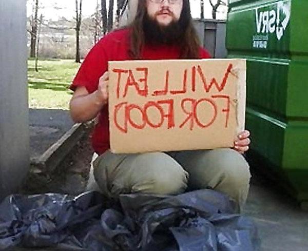 17P Creative Hilarious Homeless Signs by SLAVE2PUSSY