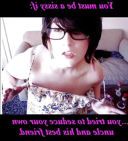 9P You must be a sissy if.....