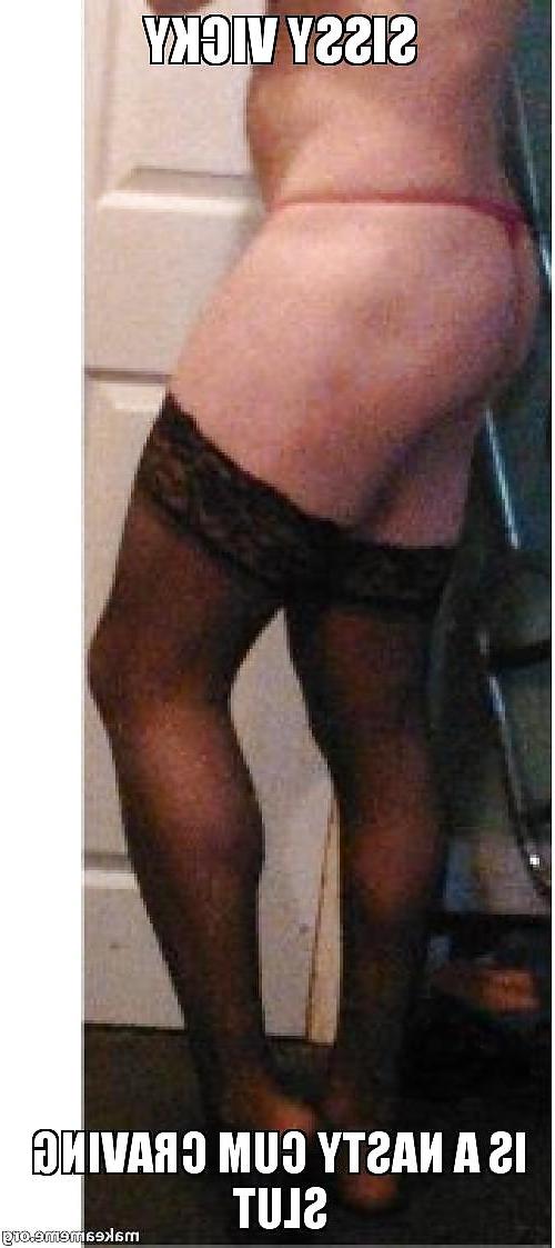 4P Sissy Vicky craves cock and cum! 